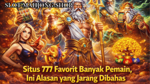 Situs 777 favorit banyak pemain
